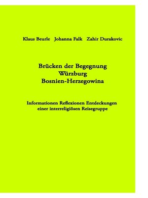 cover image of Brücken der Begegnung Würzburg Bosnien-Herzegowina